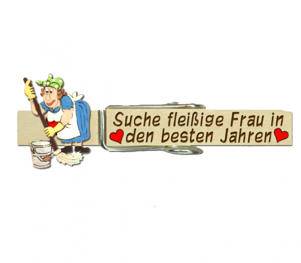 Glupperl mit einer genial bemalten Putzfrau